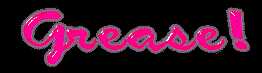 Grease!