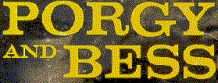 Porgy and Bess